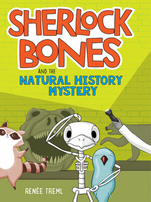 cover image of Sherlock Bones and the Natural History Mystery